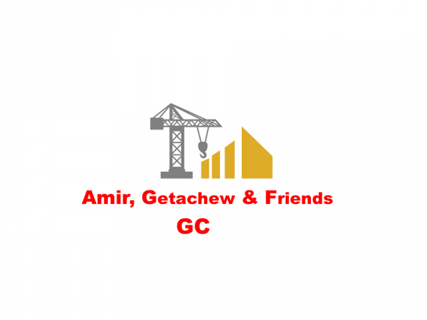 Amir ,Getachew and Friends General Construction